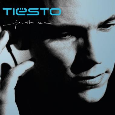 Tiesto -  Just Be